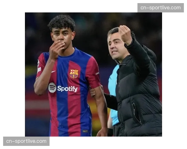 专访巴萨小将亚马尔：哈维的指导让我在压力中成长